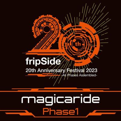 magicaride<Phase1> [Live]