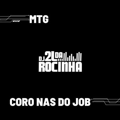 MTG Coro Nas do Job