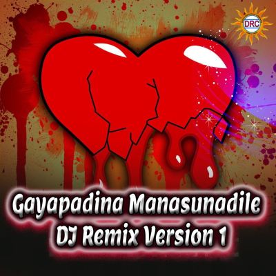 Gayapadina Manasunadile