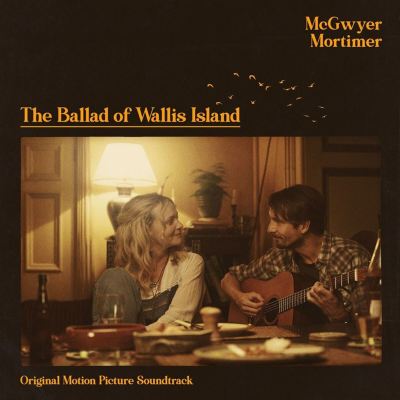 Ballad of Wallis Island [Original Soundtrack]