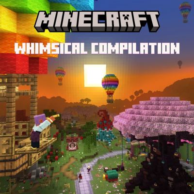 Minecraft: Whimsical Compilation [Original Soundtrack]