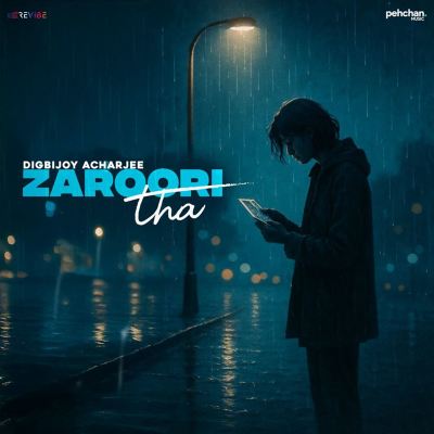 Zaroori Tha