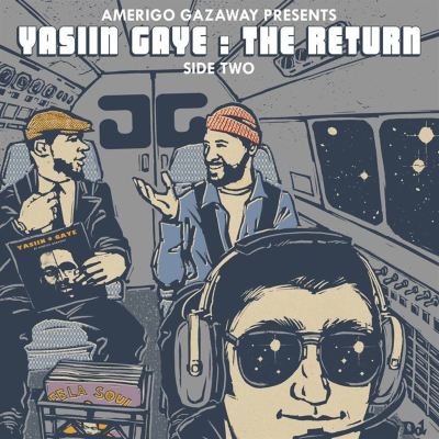 Yasin Gaye: The Return