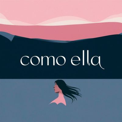 Como ella