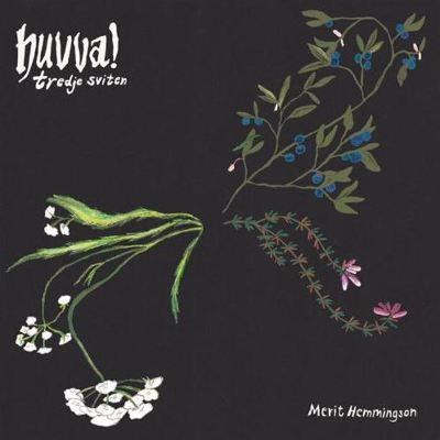 Huvva! Tredje Sviten