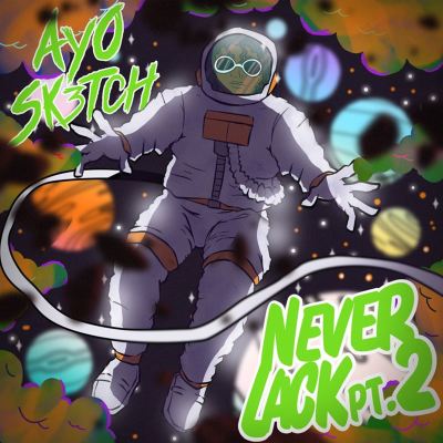 Never Lack, Pt. 2
