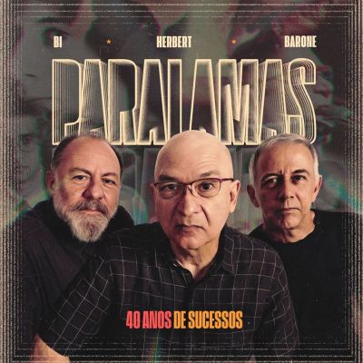 Paralamas 40 Anos: Grandes Sucessos