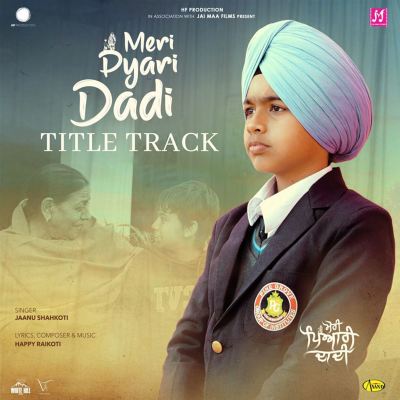 Meri Pyari Dadi [Title Track]