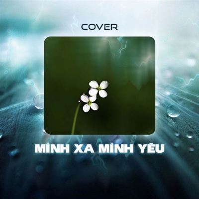 Mình Xa Mình Yêu