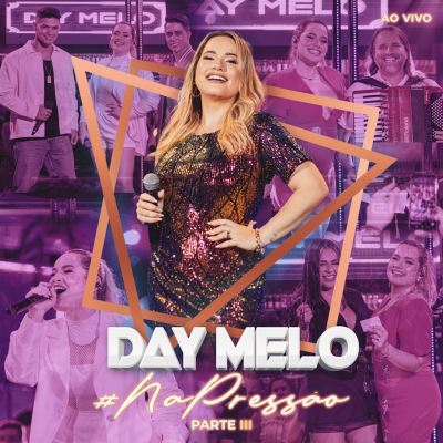 Day Melo na Pressão, Pt. 3 [Ao Vivo]