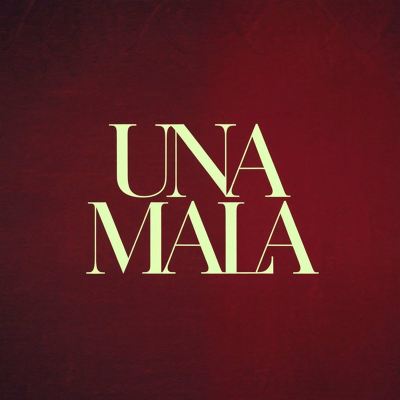Una Mala