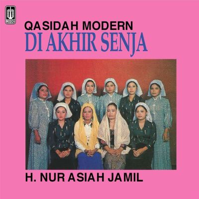 Qasidah Modern Di Akhir Senja