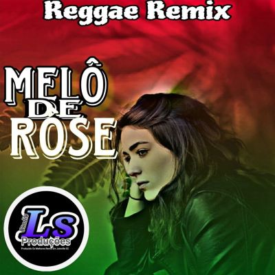 Melô de Rôse