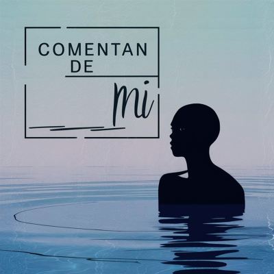 Comentan de Mi