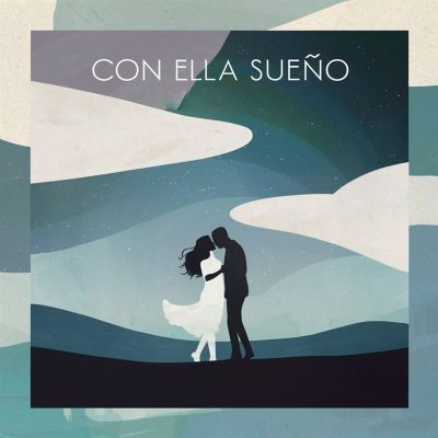 Con Ella Sueño