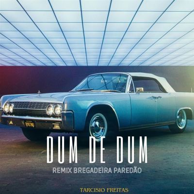 Dum de Dum