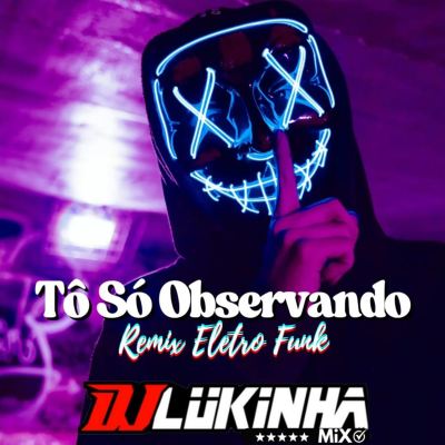 Tô Só Observando