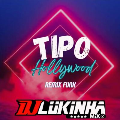 Tipo Hollywood