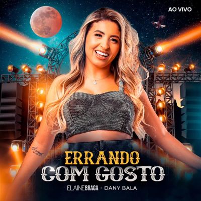 Errando com Gosto [Ao Vivo]