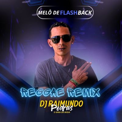 Melô de Flash Back