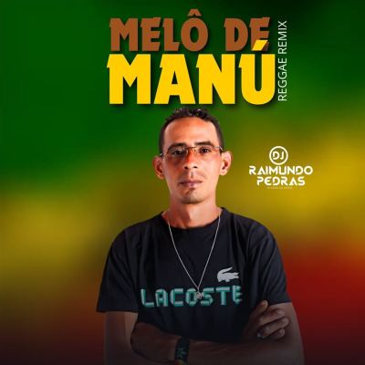 Melô de Manú