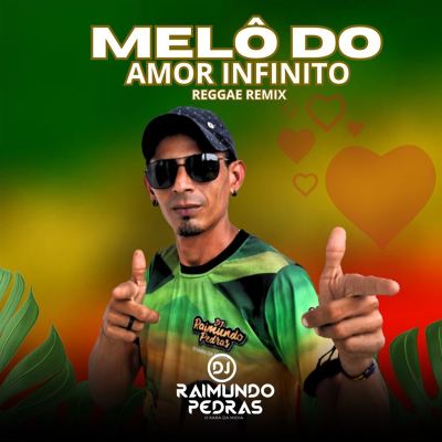 Melô do Amor Infinito