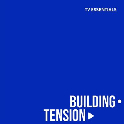 TV Essentials: Building Tension
