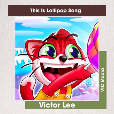 This Is Lollipop Song