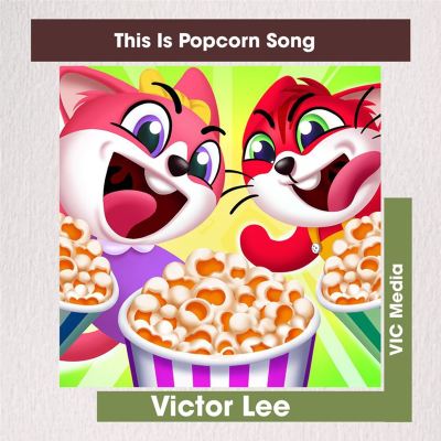 This Is Popcorn Song