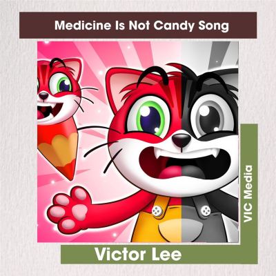 Medicine Is Not Candy Song