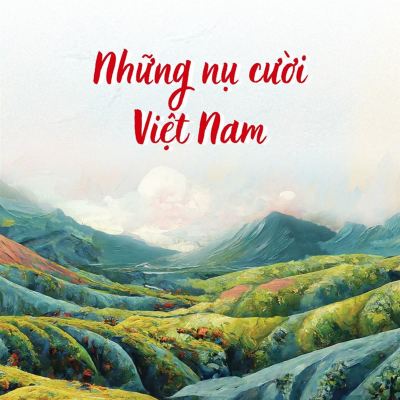 Những nụ cười Việt Nam