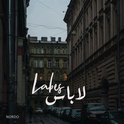 Labes [لاباس] [It's Okay]