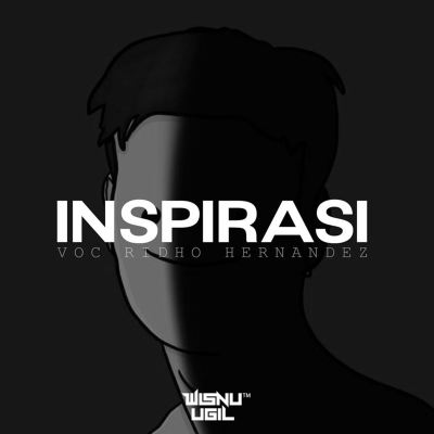 Inspirasi [Voc Ridho Hernandez]