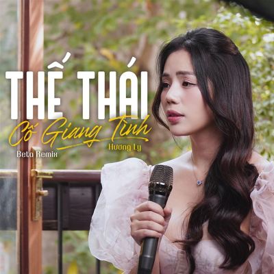 Thế Thái x Cố Giang Tình