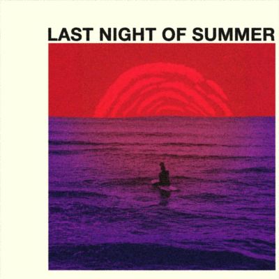 Last Night of Summer