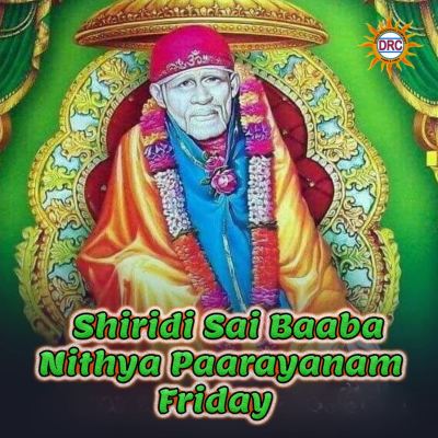 Shiridi Sai Baaba Nithya Paarayanam: Friday