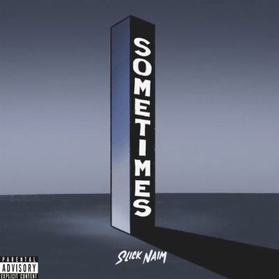 Sometimes