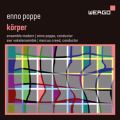 Enno Poppe: Korper