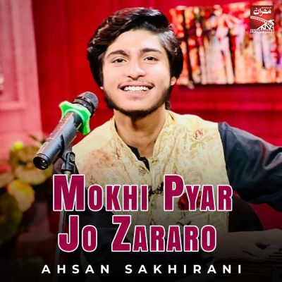Mokhi Pyar Jo Zararo