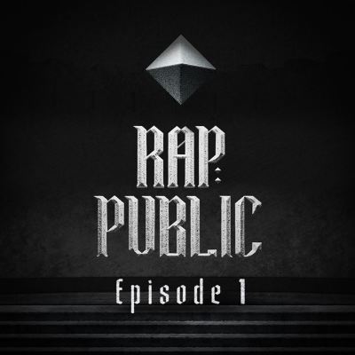 RAP: PUBLIC, Episode. 1