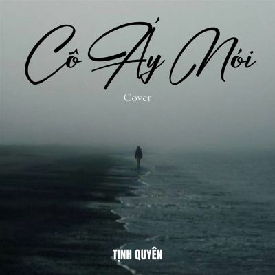 Cô Ấy Nói