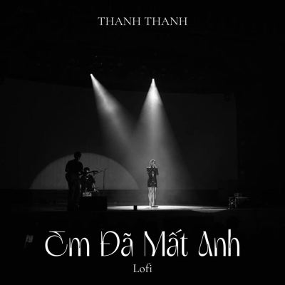 Em Đã Mất Anh