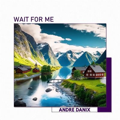 Wait for Me