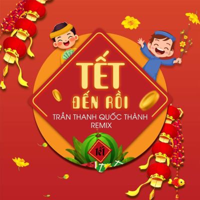 Tết Đến Rồi