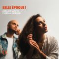 Belle Époque!