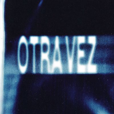 Otra Vez