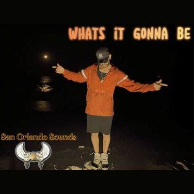Whats It Gonna Be