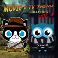 Movie & TV Theme Lullabies, Vol. 4