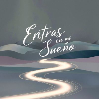 Entras en mi sueño