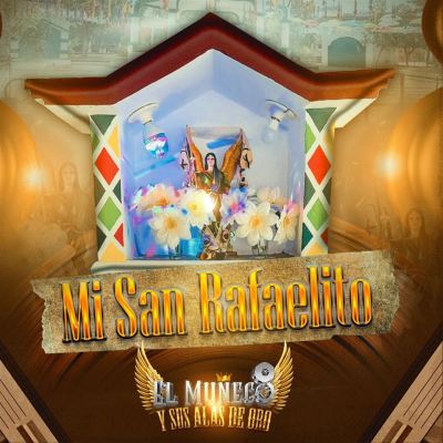 Mi San Rafaelito [En Vivo]
